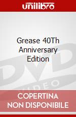 Grease 40Th Anniversary Edition film in dvd di Randal Kleiser