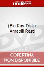 (Blu-Ray Disk) Amabili Resti brd