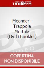 Meander - Trappola Mortale (Dvd+Booklet) dvd