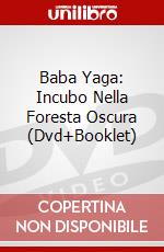 Baba Yaga: Incubo Nella Foresta Oscura (Dvd+Booklet) dvd