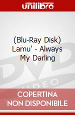 (Blu-Ray Disk) Lamu' - Always My Darling brd