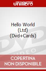 Hello World (Ltd) (Dvd+Cards) dvd