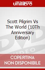 Scott Pilgrim Vs The World (10Th Anniversary Edition) dvd