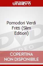 Pomodori Verdi Fritti (Slim Edition) film in dvd di Jon Avnet