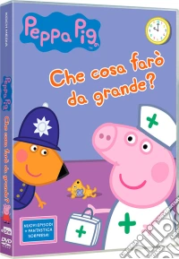 Peppa Pig - Che Cosa Faro' Da Grande? dvd