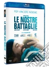 (Blu-Ray Disk) Nostre Battaglie (Le) film in dvd di Guillaume Senez