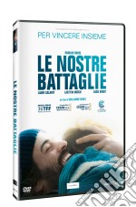 Nostre Battaglie (Le) dvd