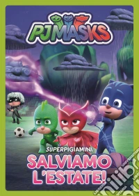 Pj Masks - Salviamo L'Estate! dvd
