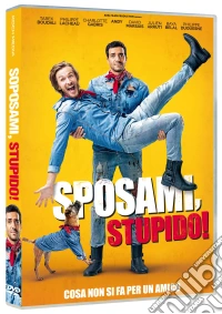 Sposami, Stupido! dvd