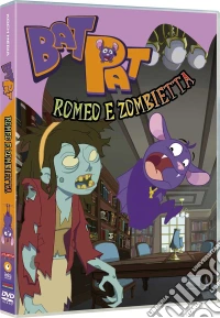Bat Pat - Romeo E Zombietta dvd