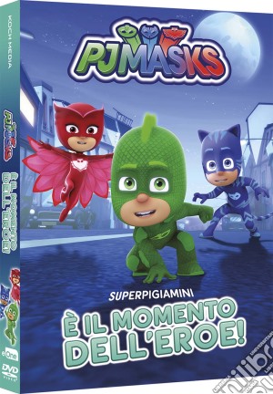 Pj Masks - Super Pigiamini - E' Il Momento Dell'Eroe! film in dvd