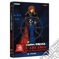 Capitan Harlock - l'Arcadia Della Mia Giovinezza dvd