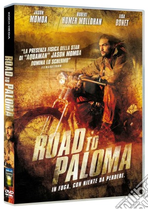 Road To Paloma film in dvd di Jason Momoa