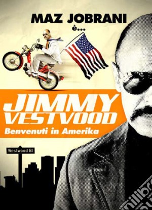 (Blu-Ray Disk) Jimmy Vestwood - Benvenuti In Amerika film in dvd di Johnatan Kesselman