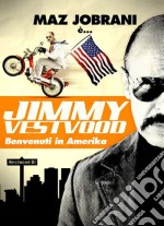 (Blu-Ray Disk) Jimmy Vestwood - Benvenuti In Amerika