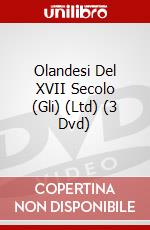 Olandesi Del XVII Secolo (Gli) (Ltd) (3 Dvd) dvd