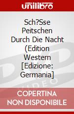 Sch?Sse Peitschen Durch Die Nacht (Edition Western [Edizione: Germania] dvd