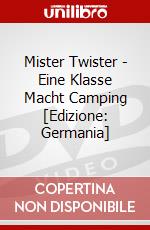 Mister Twister - Eine Klasse Macht Camping [Edizione: Germania] dvd