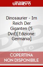 Dinosaurier - Im Reich Der Giganten (5 Dvd)[Edizione: Germania] dvd