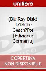 (Blu-Ray Disk) T?Dliche Gesch?Fte [Edizione: Germania] brd