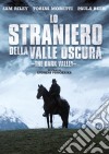 Straniero Della Valle Oscura (Lo) - The Dark Valley dvd