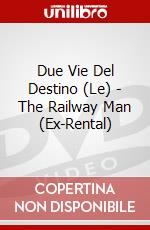 Due Vie Del Destino (Le) - The Railway Man (Ex-Rental) dvd