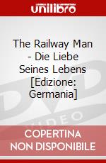 The Railway Man - Die Liebe Seines Lebens [Edizione: Germania] dvd