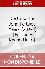 Doctors: The John Pertwee Years (2 Dvd) [Edizione: Regno Unito] dvd