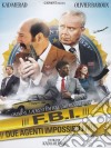 Fbi - Due Agenti Impossibili dvd