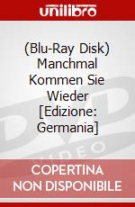 (Blu-Ray Disk) Manchmal Kommen Sie Wieder [Edizione: Germania] brd