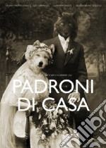 Padroni Di Casa dvd