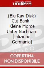 (Blu-Ray Disk) Cut Bank - Kleine Morde Unter Nachbarn [Edizione: Germania] brd