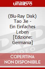(Blu-Ray Disk) Tao Jie - Ein Einfaches Leben [Edizione: Germania] brd