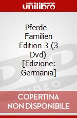 Pferde - Familien Edition 3 (3 Dvd) [Edizione: Germania] dvd