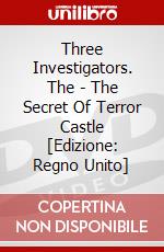 Three Investigators. The - The Secret Of Terror Castle [Edizione: Regno Unito] dvd