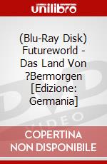 (Blu-Ray Disk) Futureworld - Das Land Von ?Bermorgen [Edizione: Germania] brd
