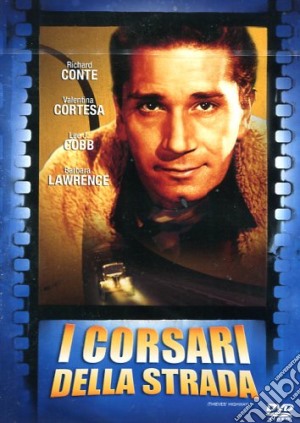 Corsari Della Strada (I) film in dvd di Jules Dassin