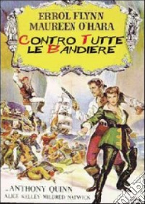 Contro Tutte Le Bandiere film in dvd di George Sherman