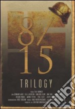 8/15 - Trilogy (3 Dvd) dvd