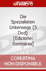 Die Spezialisten Unterwegs (5 Dvd) [Edizione: Germania] dvd