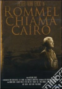 Rommel chiama Cairo dvd