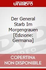Der General Starb Im Morgengrauen [Edizione: Germania] dvd