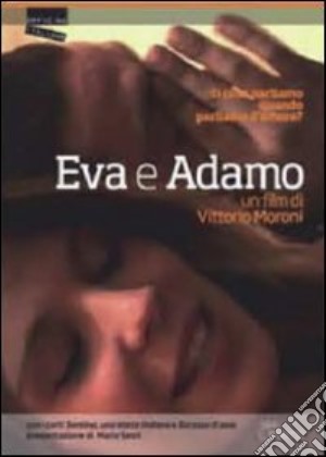 Eva E Adamo (Dvd+Booklet) film in dvd di Vittorio Moroni