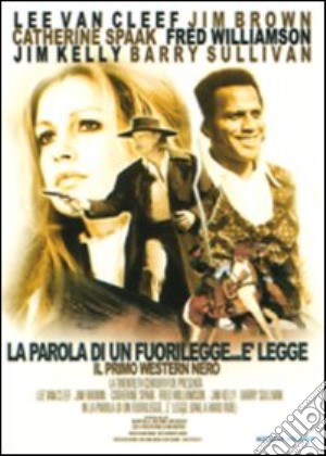 Parola Di Un Fuorilegge E' Legge (La) film in dvd di Antonio Margheriti