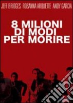 8 Milioni Di Modi Per Morire dvd