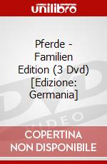 Pferde - Familien Edition (3 Dvd) [Edizione: Germania] dvd