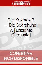 Der Kosmos 2 - Die Bedrohung A [Edizione: Germania] dvd