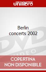 Berlin concerts 2002 dvd