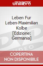 Leben Fur Leben-Maximilian Kolbe [Edizione: Germania] dvd