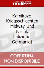Kamikaze Kriegsschlachten Midway Und Pazifik [Edizione: Germania] dvd